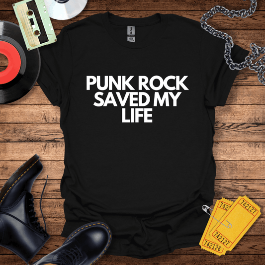 Punk Rock Saved My Life T-Shirt