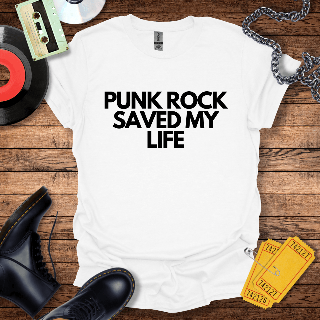 Punk Rock Saved My Life T-Shirt