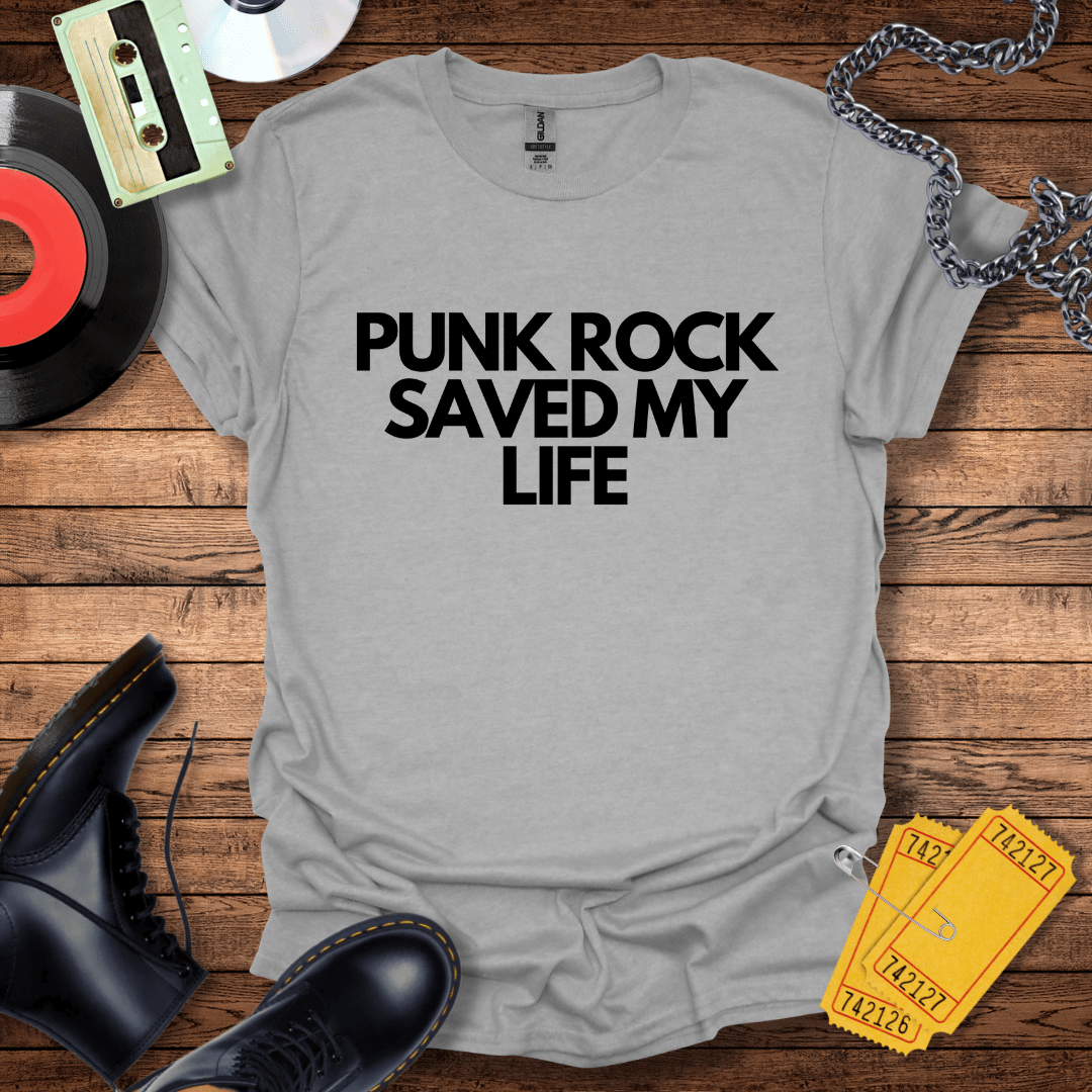 Punk Rock Saved My Life T-Shirt