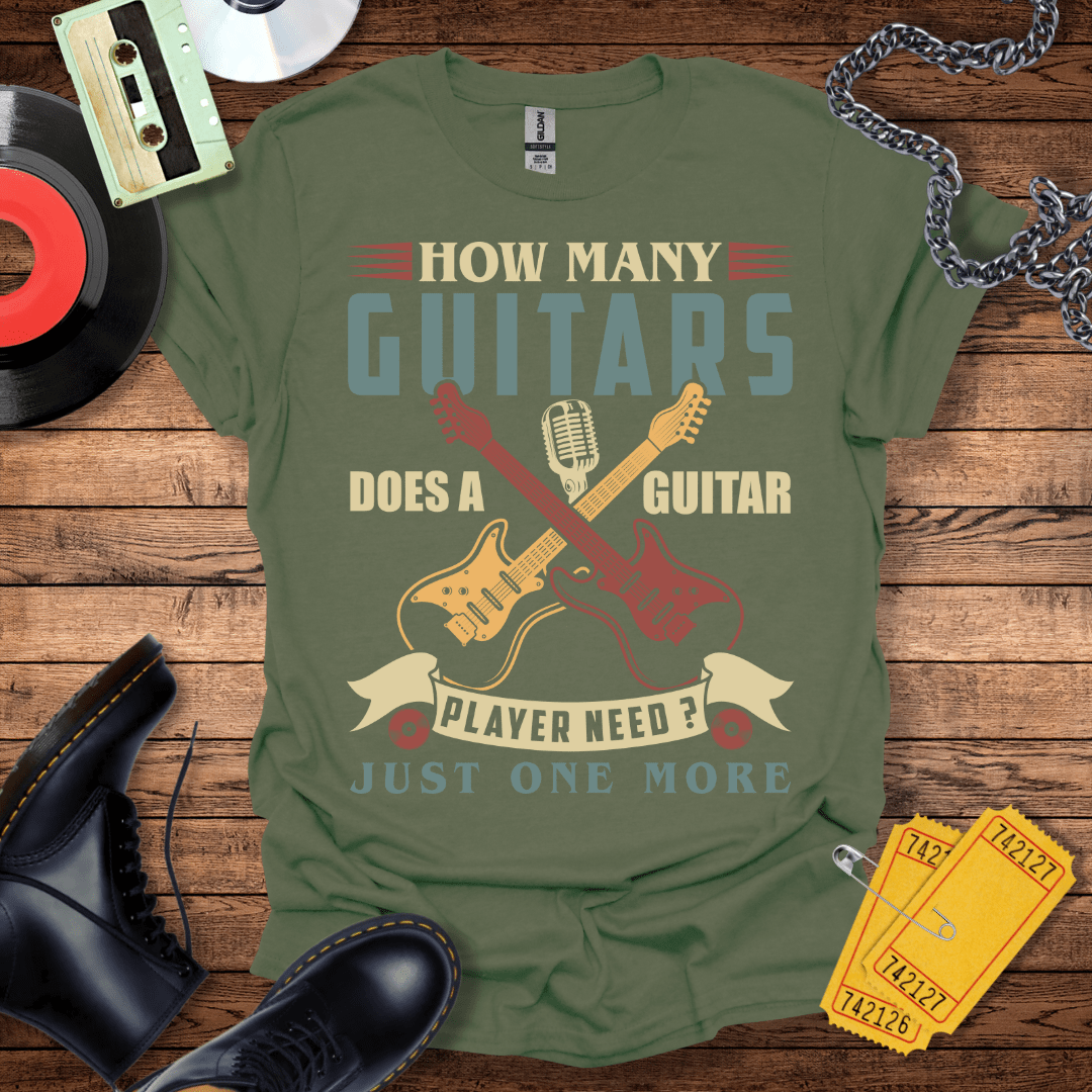 How Many Guitars T-Shirt