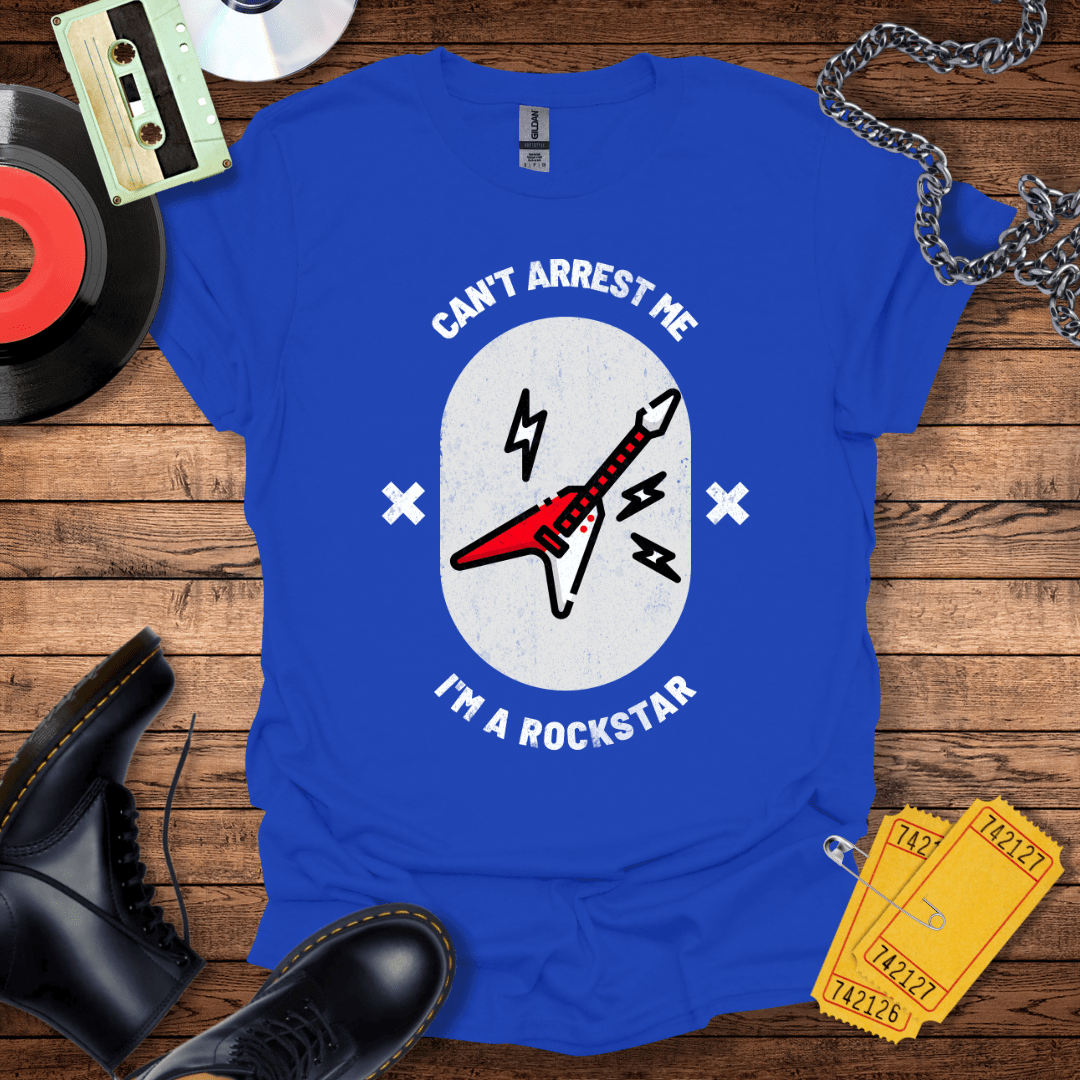 Can't Arrest Me I'm a Rockstar Guitar T-Shirt