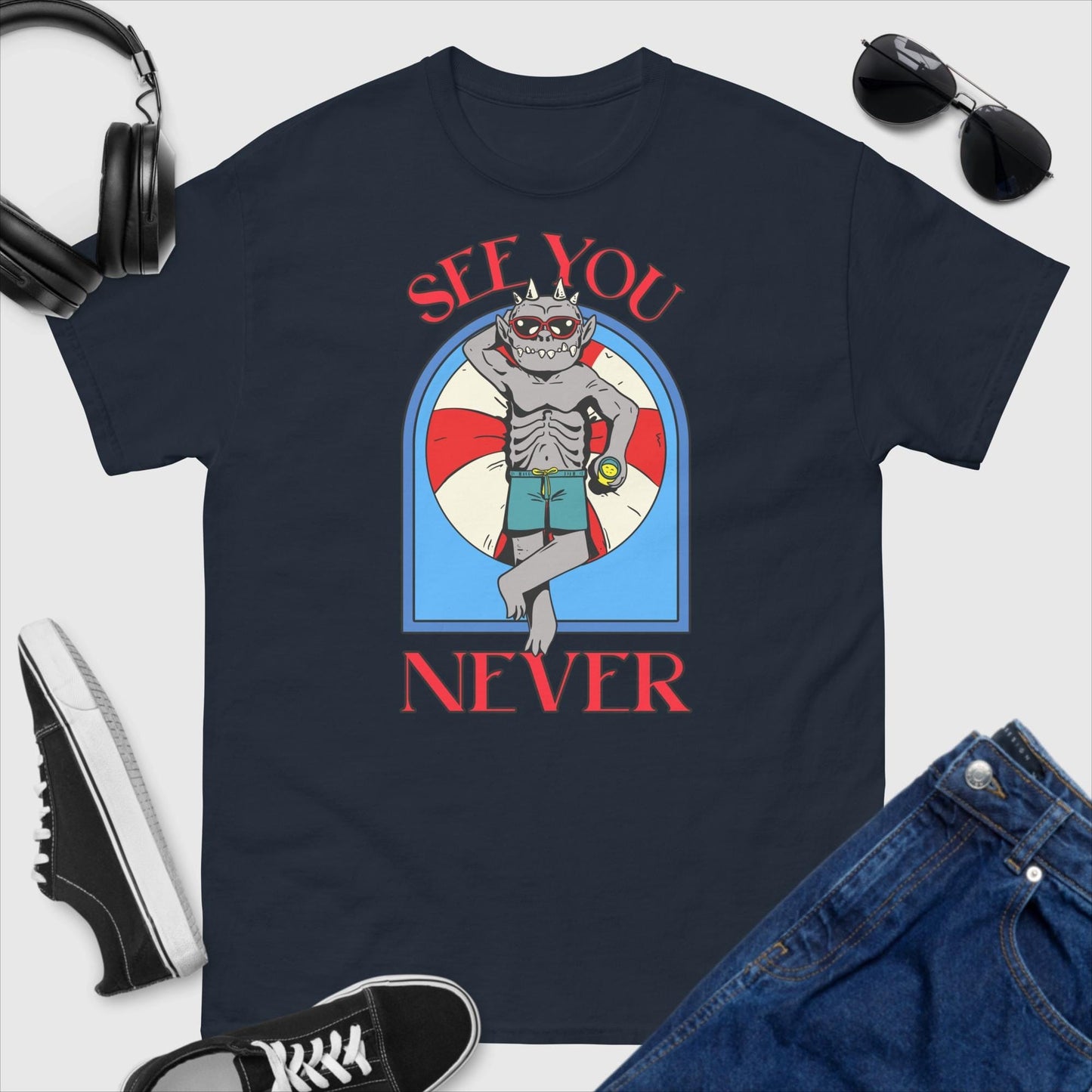 See You Never T-Shirt