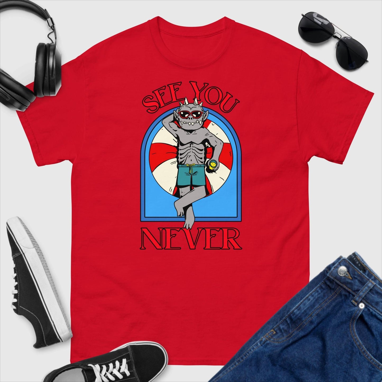 See You Never T-Shirt