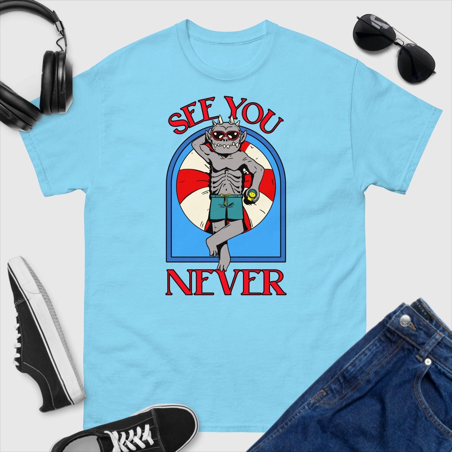 See You Never T-Shirt